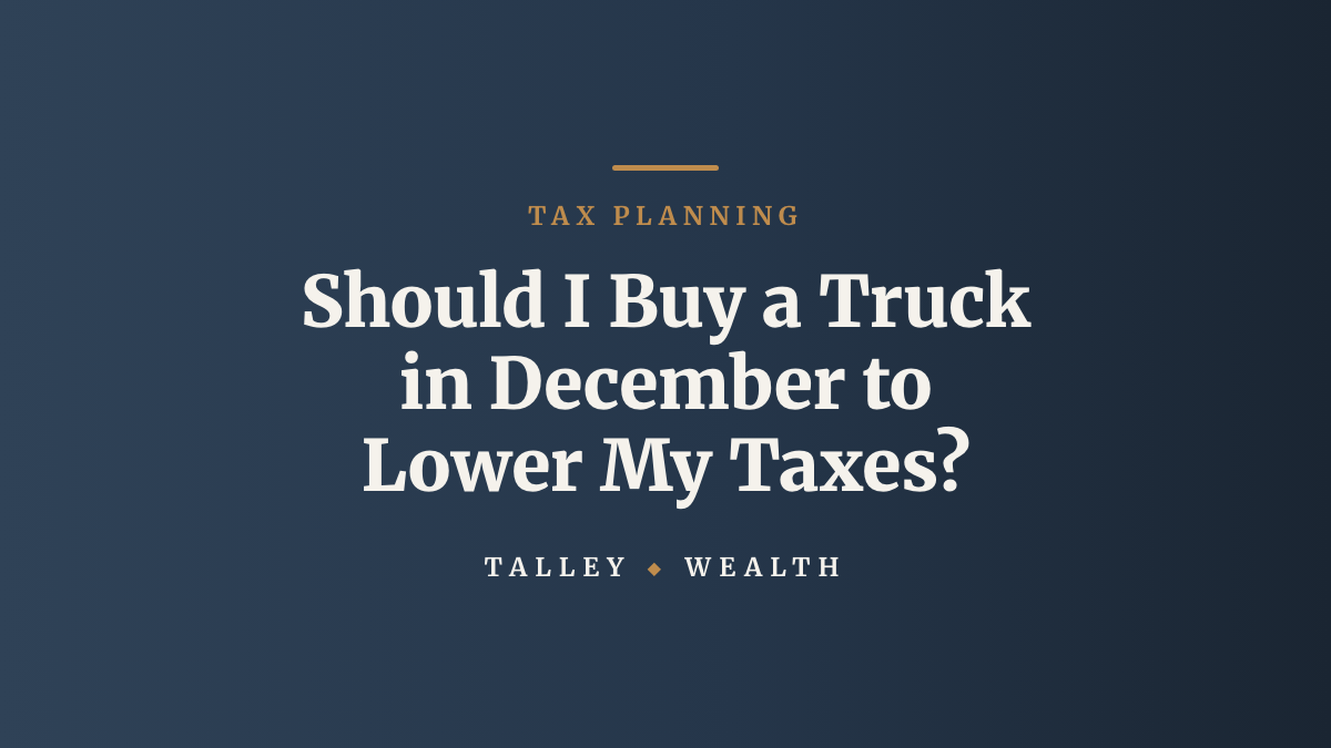 Should I Buy a Truck in December to Lower My Taxes?